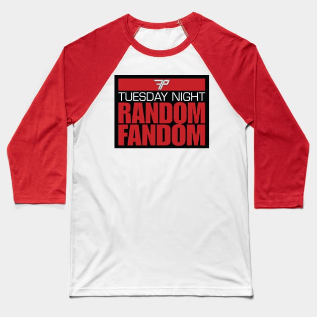 Fandom Power (Random Fandom) Baseball T-Shirt by Fandom Power Podcast Merch Shop